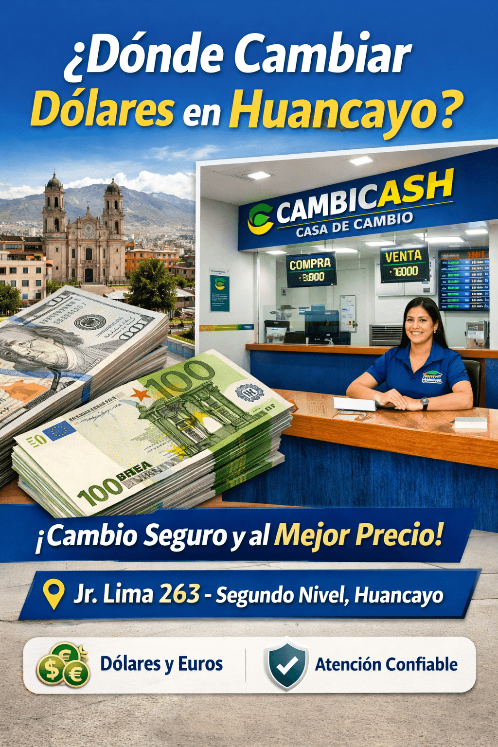 Dónde cambiar dólares en Huancayo de forma segura y al mejor tipo de cambio